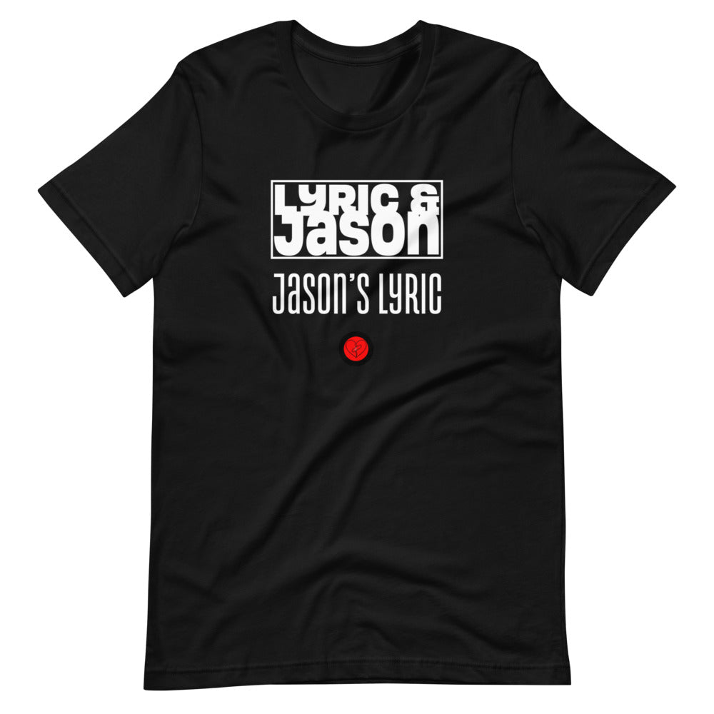 Jason's Lyric - Black Short Sleeve Unisex T-Shirt